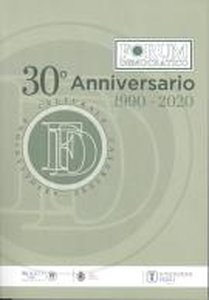 30° Anniversario Forum Democratico 1990 - 2020 Associazione Culturale Casarsese